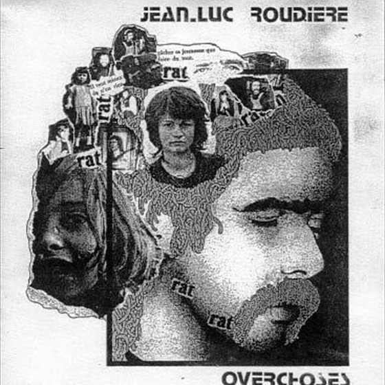 Jean-Luc Roudiere - Overchoses