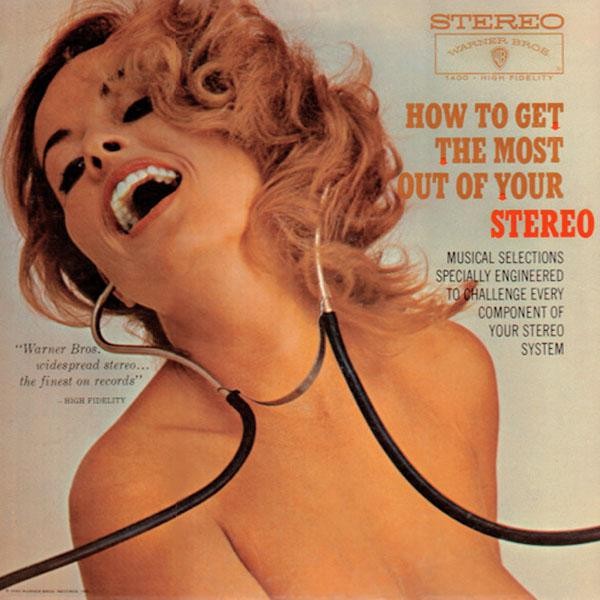 60_s_how_to_get_the_most_out_of_our_stereo